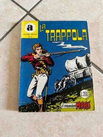Il Comandante Mark numero 7 - La Trappola, collana Araldo - Prima edizione - (1967)