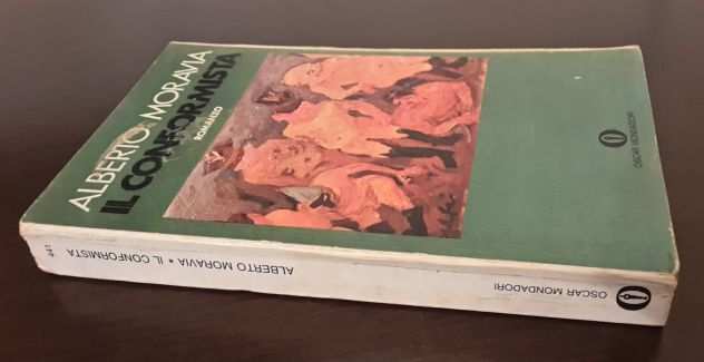 IL CONFORMISTA, ALBERTO MORAVIA, OSCAR MONDADORI 441, 1 Ediz. 1973.