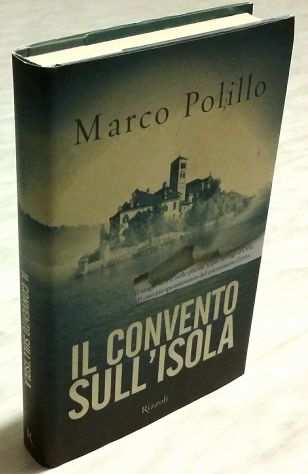 Il convento sullisola di Marco Polillo 1degEd.Rizzoli, maggio 2014 come nuovo