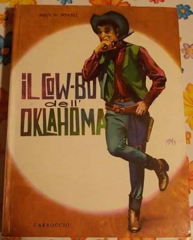 Il cowboy dellrsquoOklahoma di John W. Powell, 1963, Carroccio