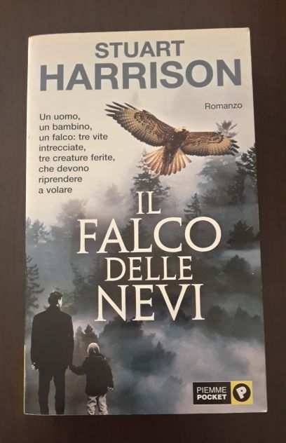 IL FALCO DELLE NEVI, Harrison Stuart, Collana Piemme Pocket 2003.