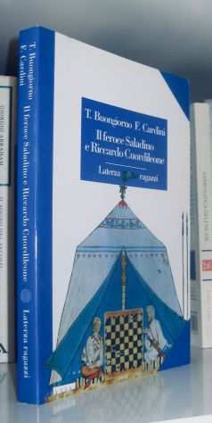 Il Feroce Saladino e Riccardo Cuor di Leone