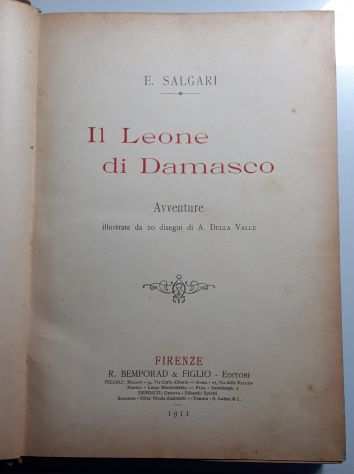 Il Leone di Damasco, EMILIO SALGARI, R. BEMPORAD amp FIGLIO ndash EDITORI 1911.