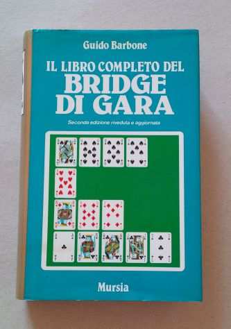 Il libro completo del bridge da gara