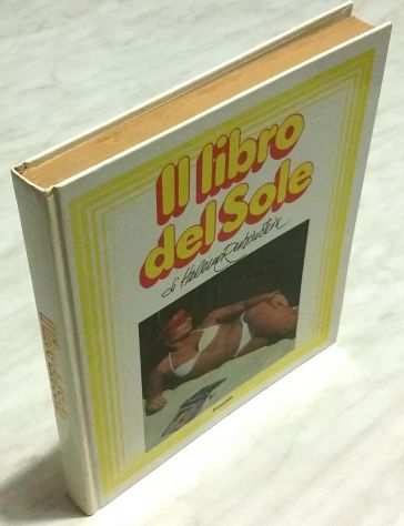 Il libro del sole di Helena Rubinstein Editore Euroclub, 1981 perfetto
