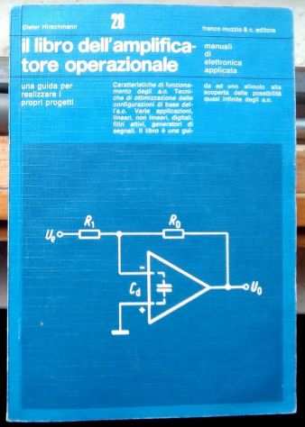 Il libro dellrsquoamplificatore operazionale - Dieter Hirschmann