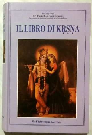 Il libro di Krsna di Bhaktivedanta S.Prabhupada The Bhaktivedanta BookTrust,1989