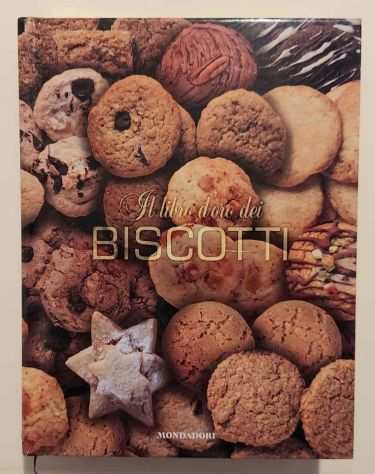 Il libro doro dei biscotti 2degEd.Mondadori Electa, settembre 2008 pari a nuovo