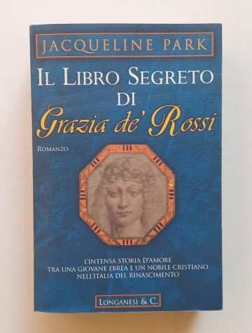 Il libro segreto di Grazia dersquo Rossi di Jacqueline Park 1degEd.Longanesi amp C.1998