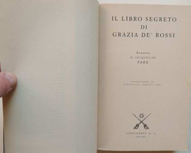 Il libro segreto di Grazia dersquo Rossi di Jacqueline Park 1degEd.Longanesi amp C.1998