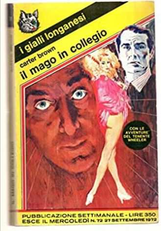 IL MAGO IN COLLEGIO, I GIALLI LONGANESI 1972.