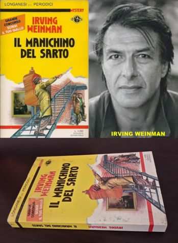 IL MANICHINO DEL SARTO, IRVING WEINMAN, LONGANESI amp C. PERIODICI 1988.