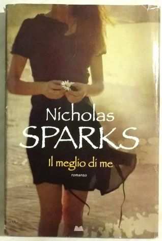 Il meglio di me di Nicholas Sparks Ed.Mondolibri licenza SperlingampKupfer, 2012