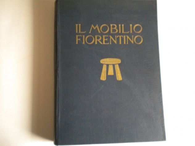 Il mobilio fiorentino 1930