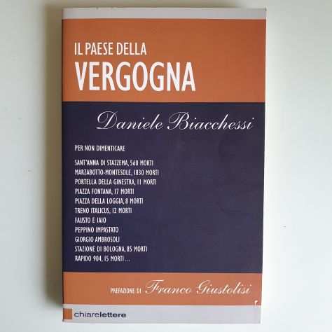 Il Paese della Vergogna - Daniele Biacchessi - Chiarelettere - 2007 - TRACCIATA