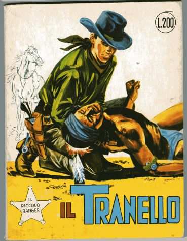 IL PICCOLO RANGER 15 - COLLANA COWBOY - IL TRANELLO - CON CONTINUA BONELLI