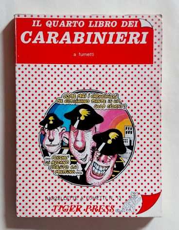 Il quarto libro dei Carabinieri. Barzellette a fumetti n.13 Ed.Tiger Press,1981