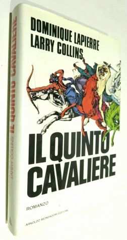 Il quinto cavaliere di Dominique LaPierre e Larry Collins 1degEd Mondadori, 1986