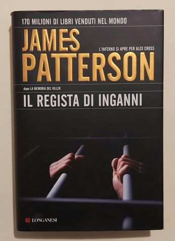 Il regista di inganni di James Patterson 1degEd.Longanesi, 2011 come nuovo