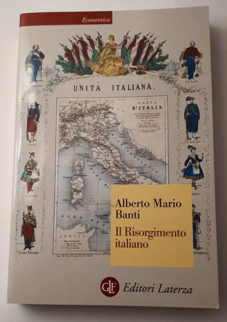 IL RISORGIMENTO ITALIANO, Alberto Mario Banti, Laterza 2004.