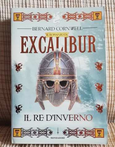 Il romanzo di Excalibur - Il re dinverno - Bernard Cornwell