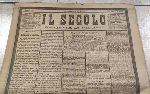 Il Secolo - Gazzetta di Milano - Morte Giuseppe Garibaldi - Rarissimo - 1882
