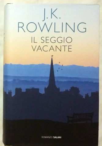 Il seggio vacante di J.K. Rowling Editore Salani, 2012 come nuovo