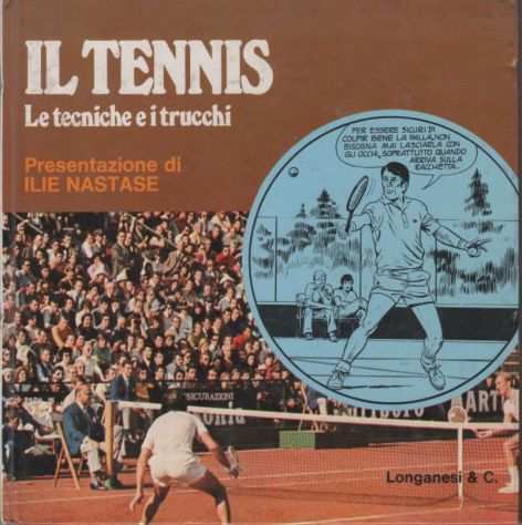 Il tennis  le tecniche e i trucchi