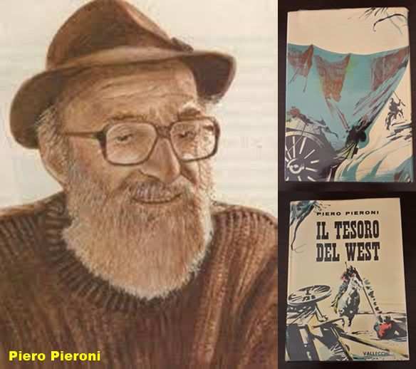 IL TESORO DEL WEST, PIERO PIERONI, VALLECCHI EDITORE 1963.