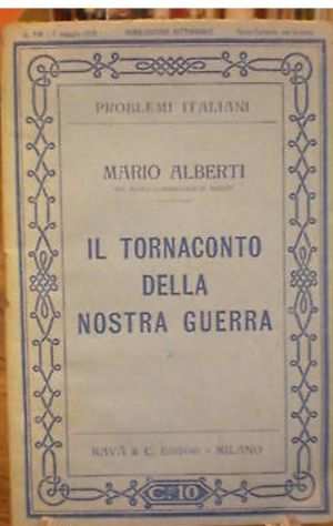 Il tornaconto della nostra guerra. Ravagrave, 1915 -