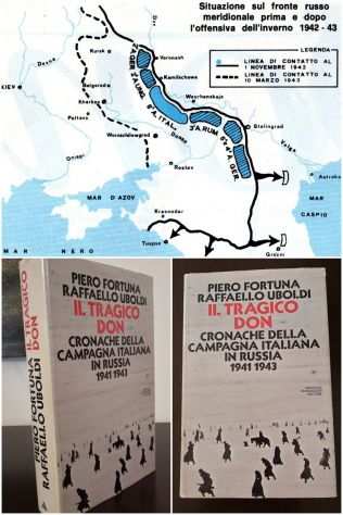 IL TRAGICO DON CRONACHE DELLA CAMPAGNA ITALIANA IN RUSSIA 1941-1943.