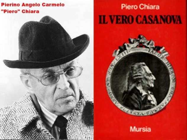 IL VERO CASANOVA, Piero Chiara, Mursia 1 edizione 1977.