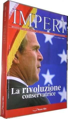 Imperi numero 3 anno 1 2004 La rivoluzione conservatrice Autore Editore