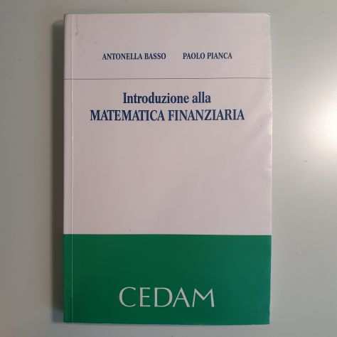 Introduzione alla Matematica Finanziaria - Basso, Pianca - Cedam - 2010