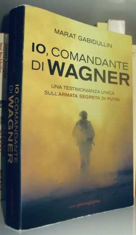 Io, comandante di Wagner