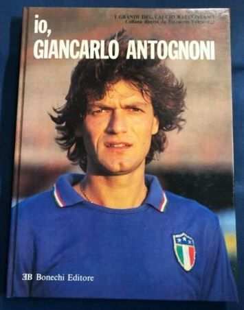 io, GIANCARLO ANTOGNONI, Bonechi Editore Prima edizione dicembre 1983.