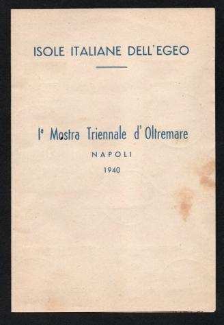 Isole italiane dellrsquoEgeo - questioni generali - Napoli 1940 1a Mostra Triennale dOltremare Isole Italiane dellEgeo - Serie completa