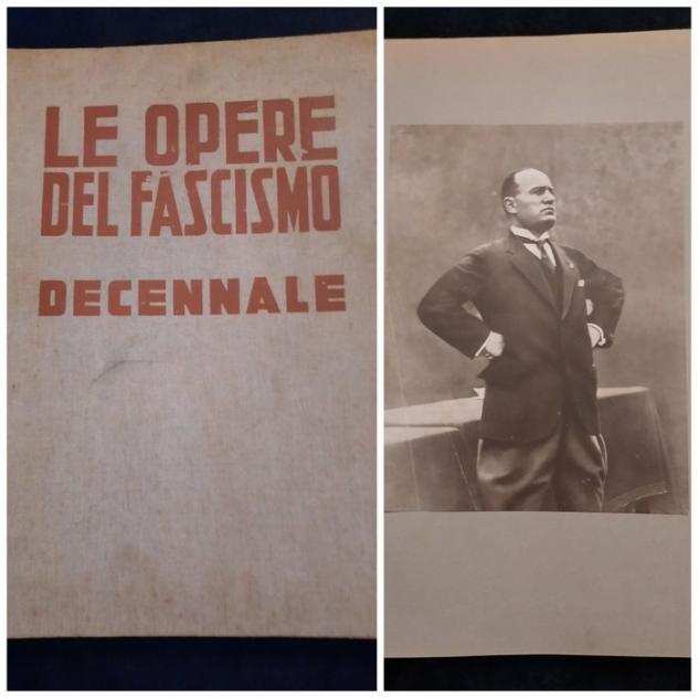 Istituto Editoriale Nazionale - Le Opere del Fascismo - Decennale - 1933