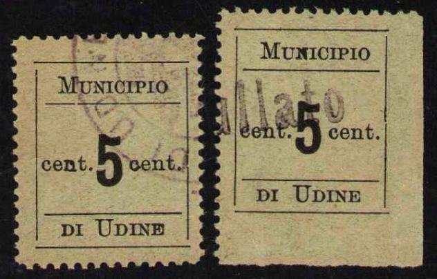 Italia 1918 - Udine - 5 centesimi 2 esemplari uno dentellato a due lati ed uno a 4 lati - Sassone 11a