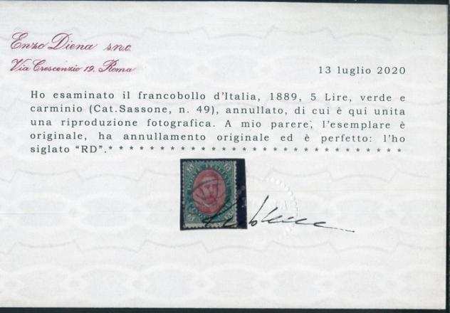 Italia Regno - 5 lire verde e carminio n. 49, nitido annullo originale (cert. R. Diena).