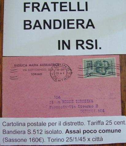 Italia - RSI. Fratelli Bandiera. Approfondito studio di storia postale - Sassone