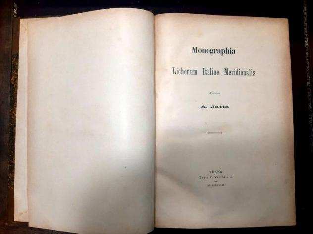 Jatta, A. - Monographia Lichenum Italiae Meridionalis - 1889