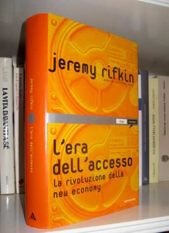 Jeremy Rifkin - Lera dellaccesso