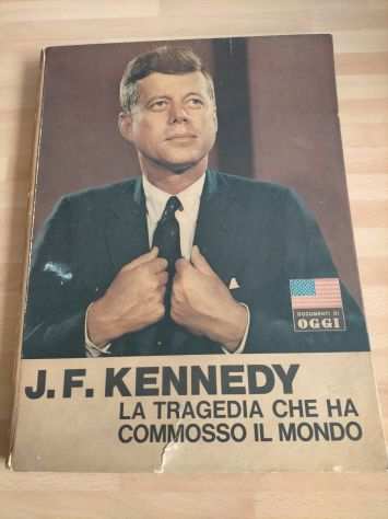 J.F. Kennedy- la tragedia che ha commosso il mondo