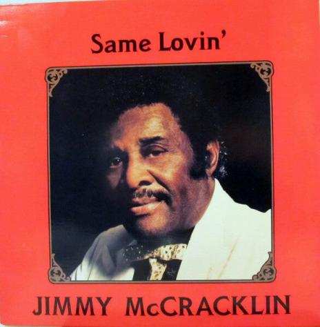 Jimmy McCracklin - Same Lovin