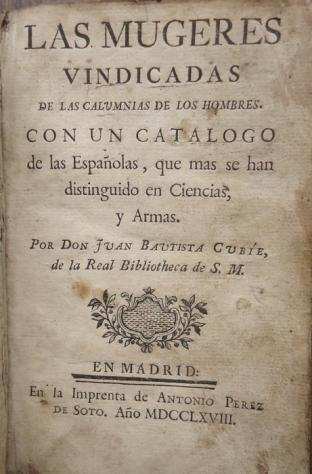 Juan Bautista Cubiacutee - Las mugeres vindicadas de las calumnias de los hombres - 1768