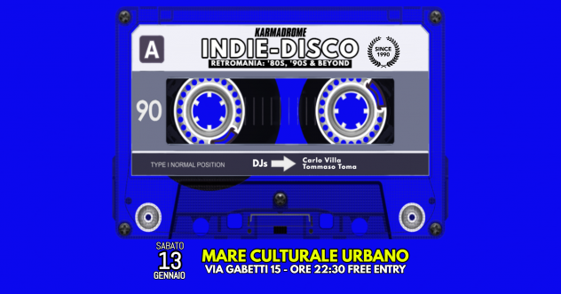 Karmadrome Indie-Disco Mare Free Entry