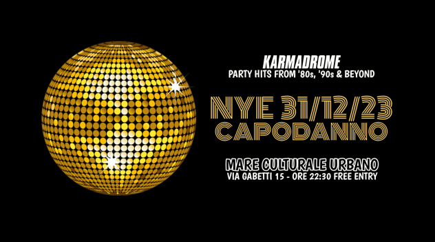 Karmadrome NYE 2023 Party