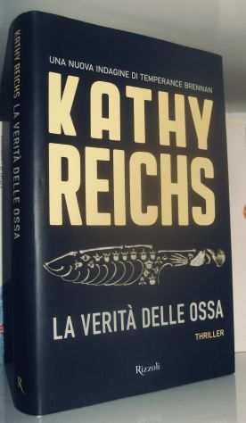 Kathy Reichs - La veritagrave delle ossa
