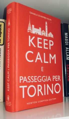 Keep calm e passeggia per Torino